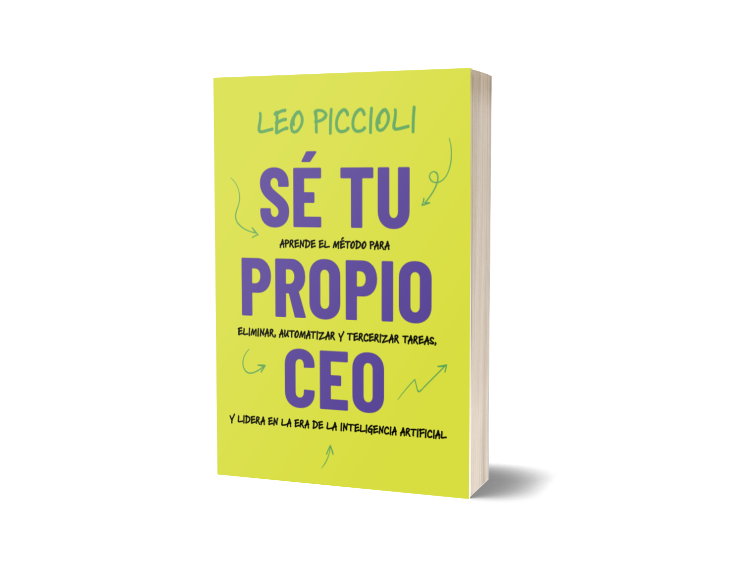 Portada del libro Sé tu propio CEO de Leo Piccioli